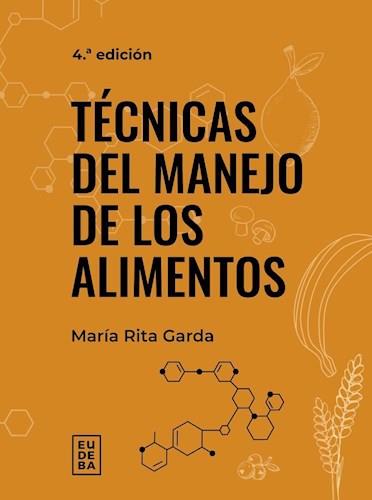 Tecnicas del manejo de los alimentos 4ta edicion