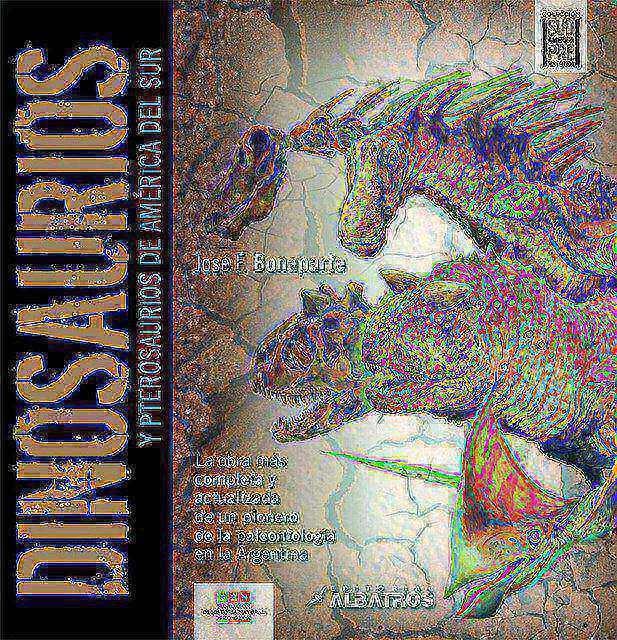 Dinosaurios y pterosaurios de america del sur