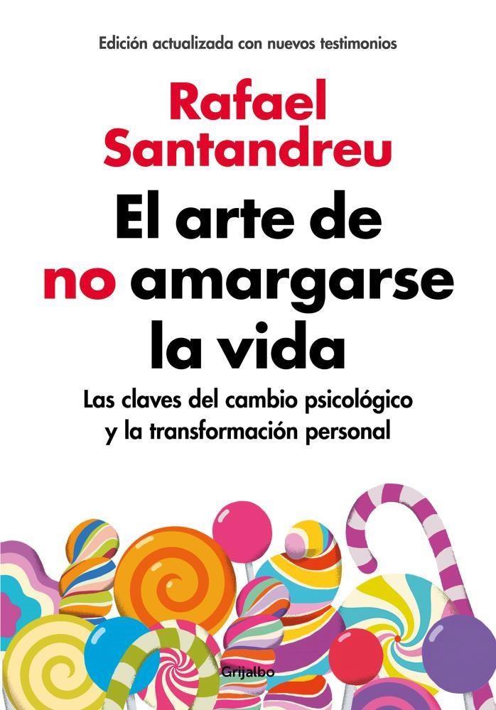 Arte de no amargarse la vida, el - ed.ampliada