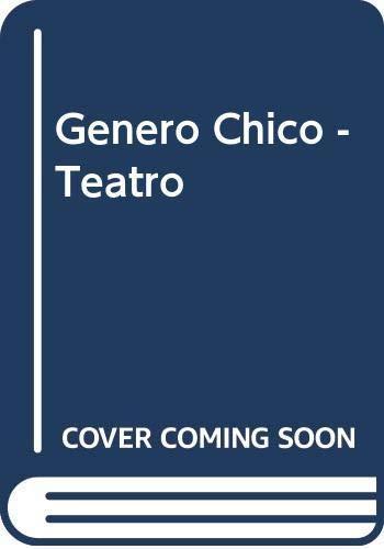 Genero chico teatro