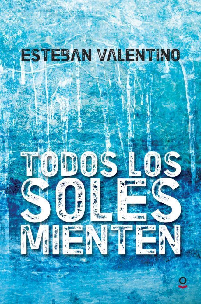 Todos los soles mienten
