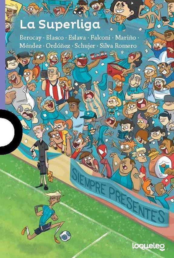 Superliga, la. Cuentos de futbol...