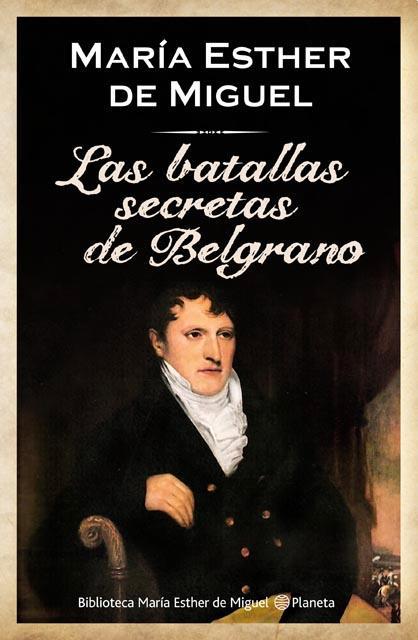 Batallas secretas de belgrano