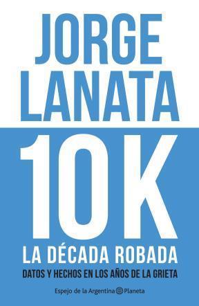 10k la decada robada