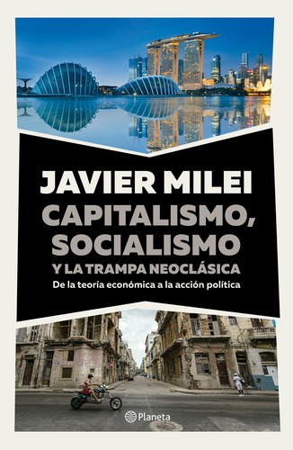 Capitalismo, socialismo y la trampa neoclasica