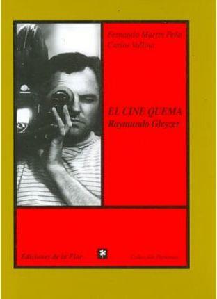Cine quema, el: Raymundo gleyzer