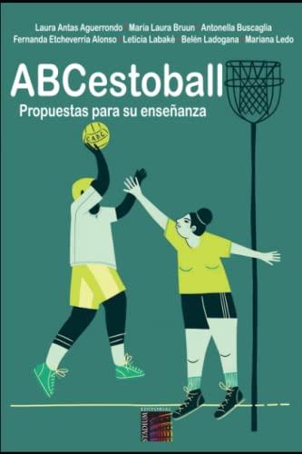 Abc cestobal. Una propuesta para su enseñanza.