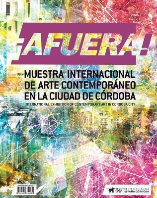 Afuera! Arte contemporaneo en espacios publicos