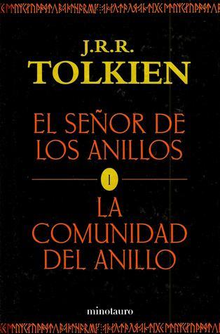 Señor de los anillos, el. La comunidad del anillo.