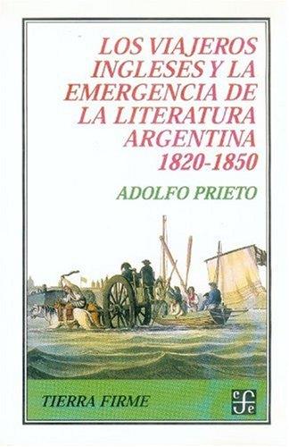 Viajeros ingleses y la emergencia de la literatura argentina