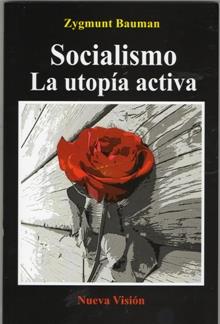 Socialismo, la utopia activa