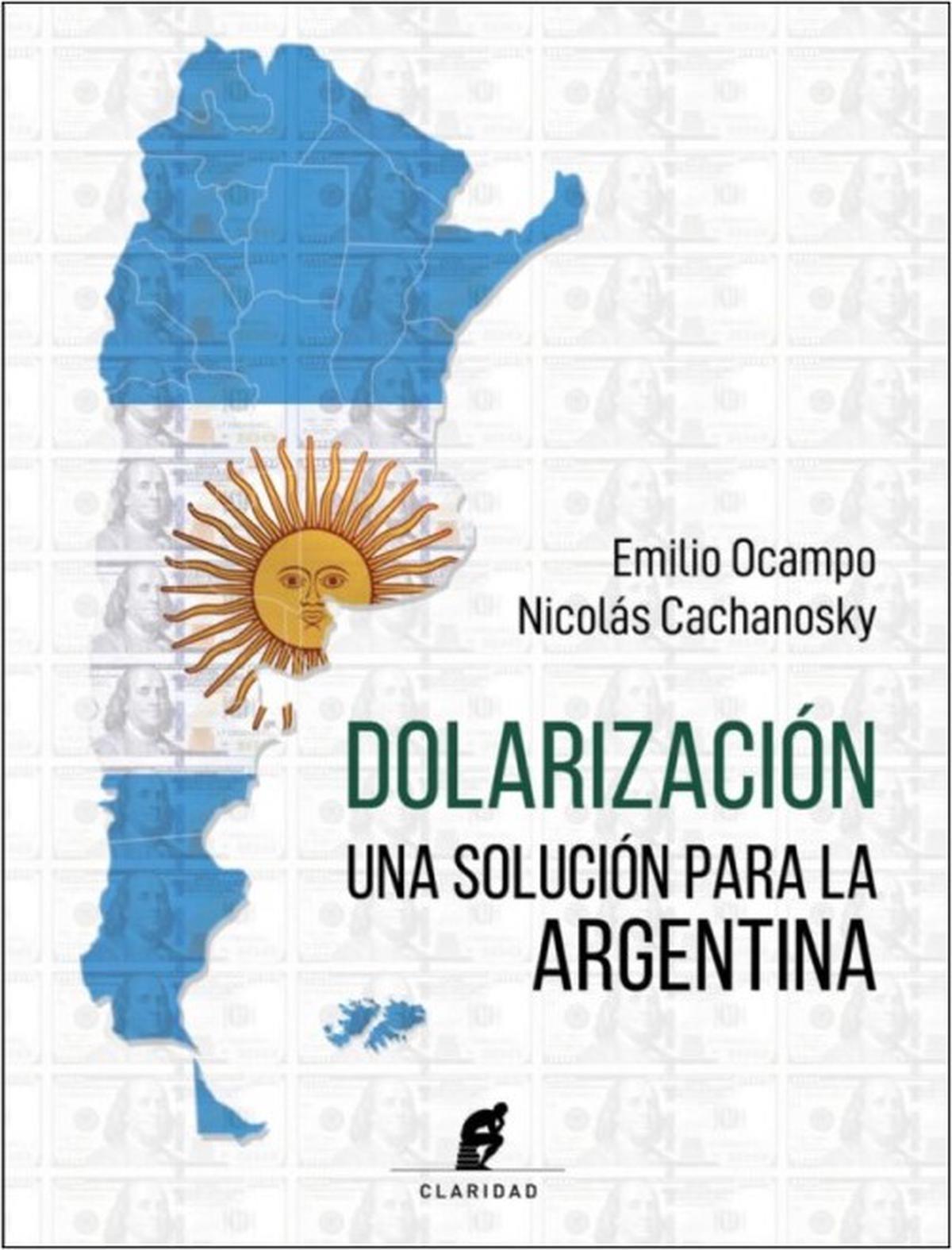 Dolarización - solución para la argentina