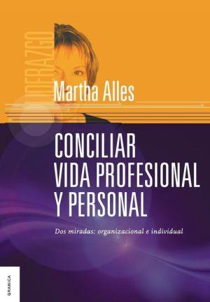 Conciliar vida profesional y personal. 2 miradas: Organizaci