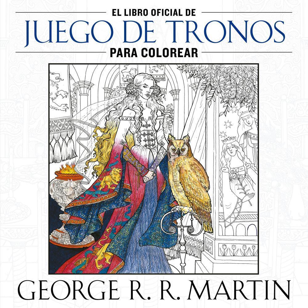 El libro oficial de juego de tronos para colorear
