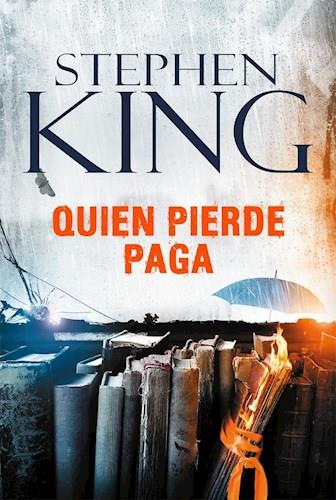 Quien pierde paga