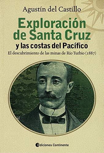 Exploracion de santa cruz y las costas del pacifico