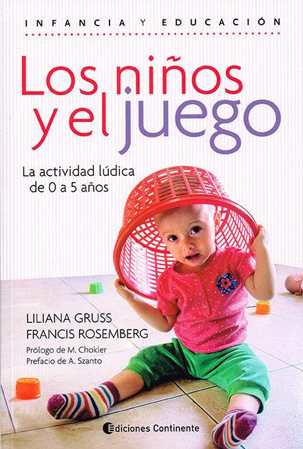 Niños y el juego, los - de 0 a 5 años