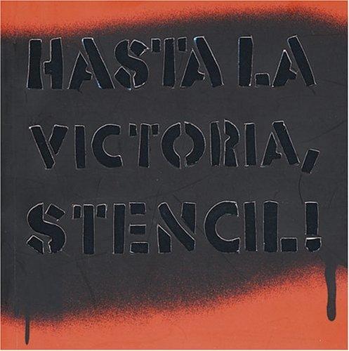 Hasta la victoria, stencil!