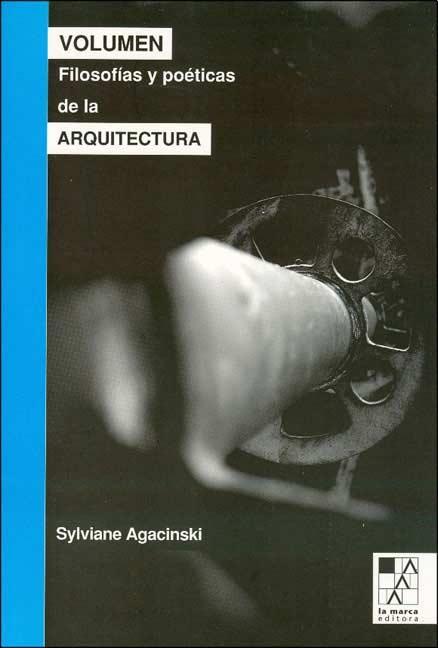Volumen filosofias y politicas de la arquitectura