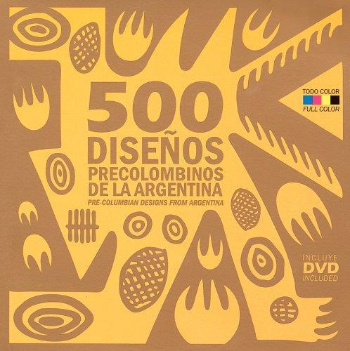 500 diseños precolombinos de la argentina = 500 pre-columbi