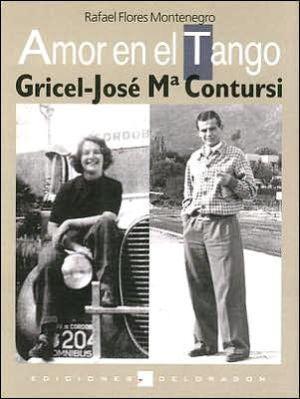 Amor en el tango gricel y jose maria contursi