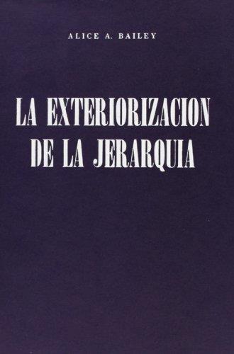 La exteriorizacion de la jerarquia