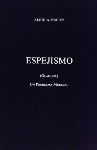 Espejismo glamour. Un problema mundial