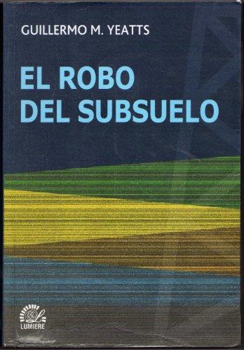 Robo del subsuelo, el - 2/ed.
