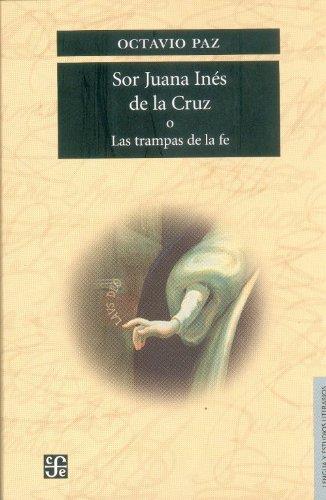 Sor juana ines de la cruz o trampas de la fe