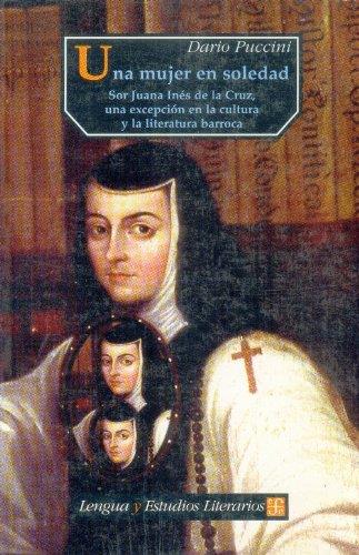 Una mujer en soledad, sor juana ines de la cruz