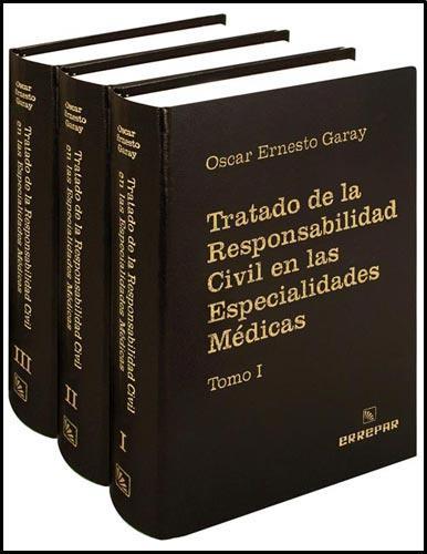 Tratado de la responsabilidad civil en las especial.medicas
