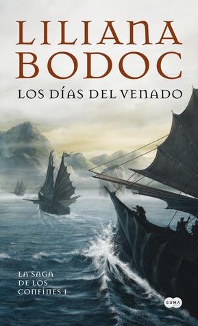 Dias del venado, los. La saga de los confines 1