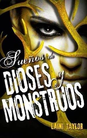 Sueños de dioses y monstruos - hija de humo y hueso 3