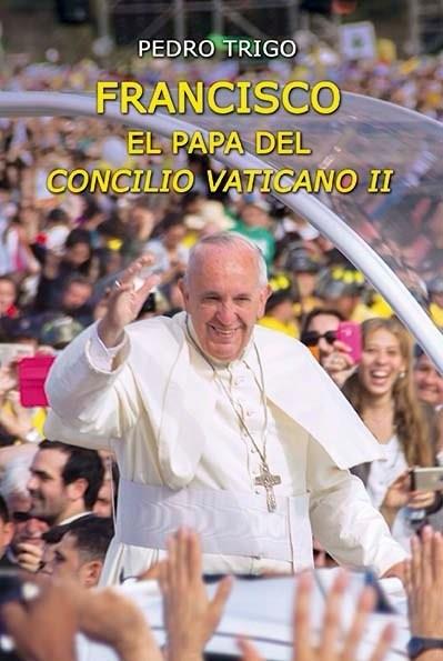 Papa francisco, el; expresion actualizada del conc.vatic.2§