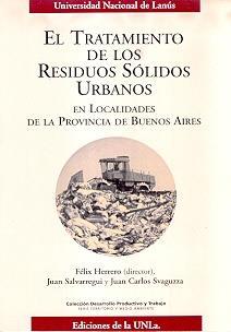 Tratamiento de los residuos solidos urbanos, el. Pcia.bs.as.