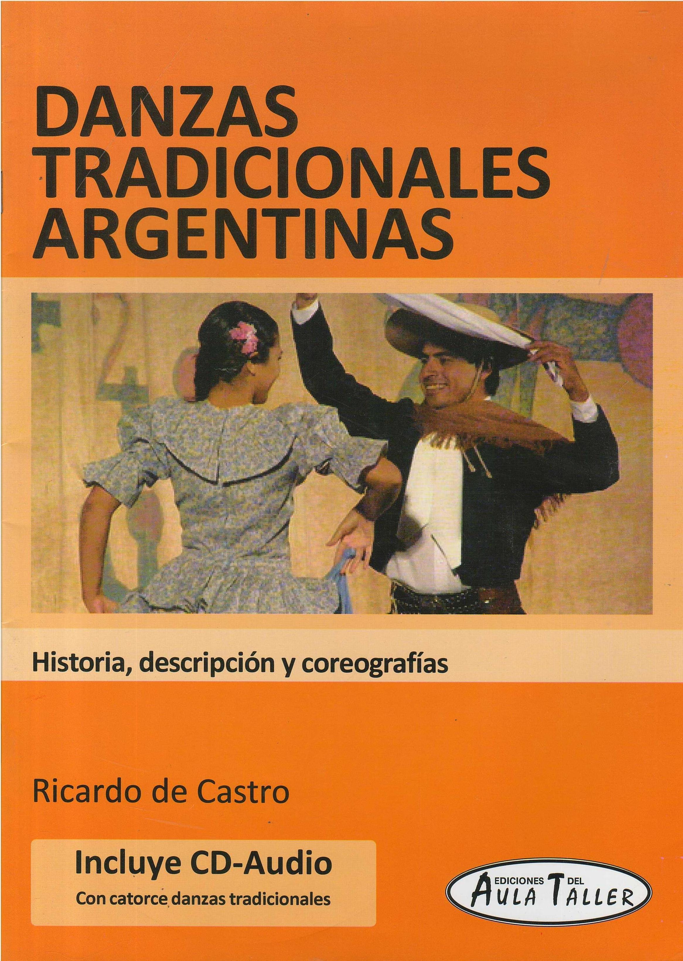 Danzas tradicionales argentinas c/cd.1ø/2ø polimodal