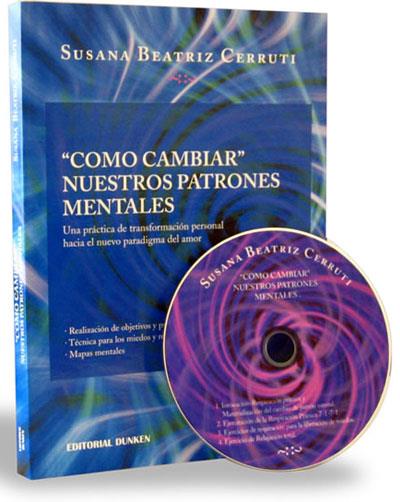 Como cambiar nuestros patrones mentales