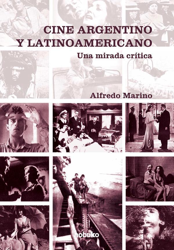 Cine argentino y latinoamericano una mirada critica