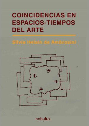 Coincidencias en espacios - tiempos del arte