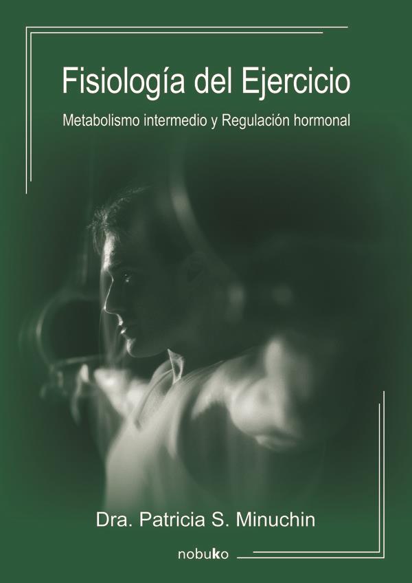 Fisiologia del ejercicio. Metabolismo intermedio y regulacio
