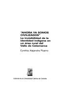 Ahora ya somos civilizados. La invisibilidad de la identidad
