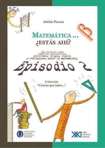 Matematica... ¨estas ahi?. Episodio 2 - ciencia que ladra