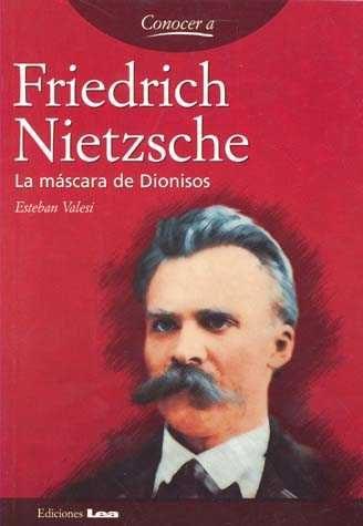 Conocer a friedrich nietzsche. La mascara de dionisios