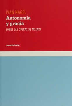 Autonomia y gracia sobre las operas de mozart