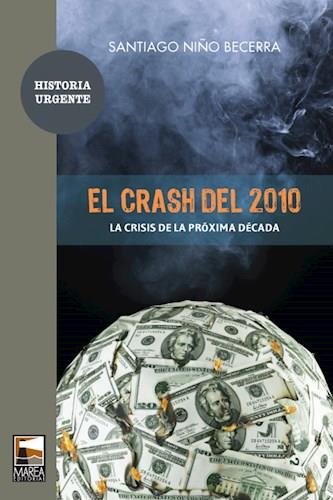 Crash del 2010, el. La crisis de la proxima decada
