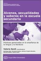 Jovenes, sexualidades y saberes en la escuela secundaria