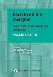 Escrito en los cuerpos: Experiencias pedagógicas sexuales