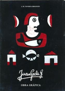 Juan grela. Obra grafica
