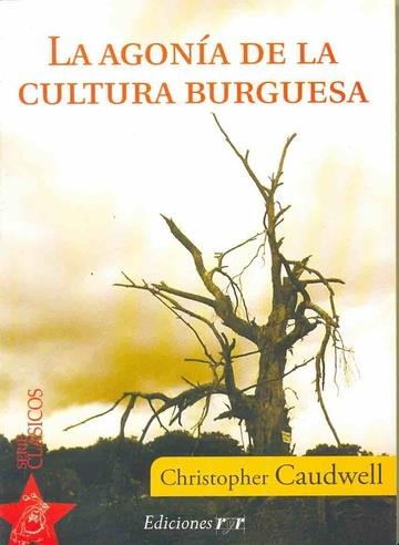 La agonia de la cultura burguesa