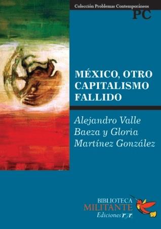 Mexico, otro capitalismo fallido